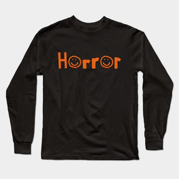Orange Horror Typography with Smiley Face at Halloween Long Sleeve T-Shirt by ellenhenryart